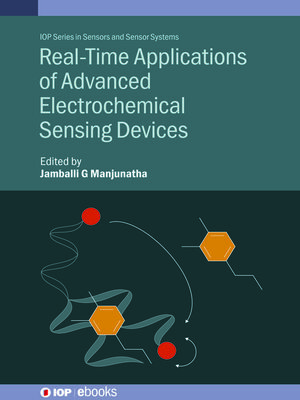 cover image of Real-Time Applications of Advanced Electrochemical Sensing Devices